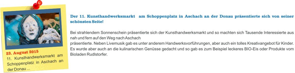 O Fotomagazin /  Kunsthandwerksmarkt 2015 in Aschach an der Donau